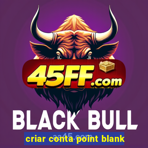 criar conta point blank
